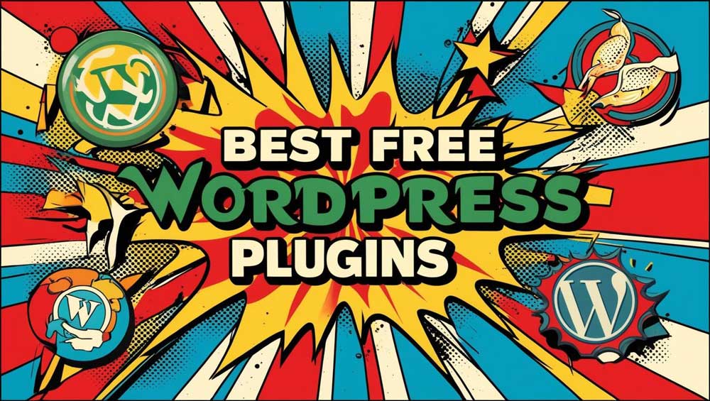 Best Free WordPress Plugins